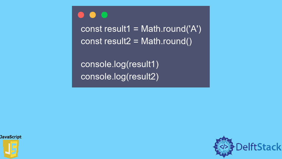 JavaScript Math round Method Delft Stack